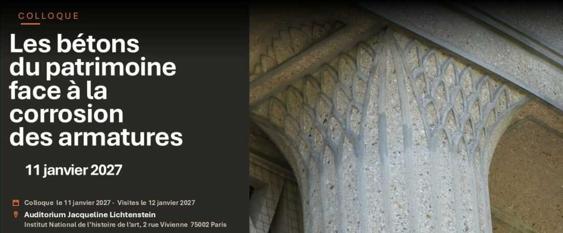 Colloque international - Les bétons du patrimoine face à la corrosion des armatures